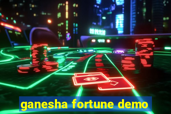 ganesha fortune demo